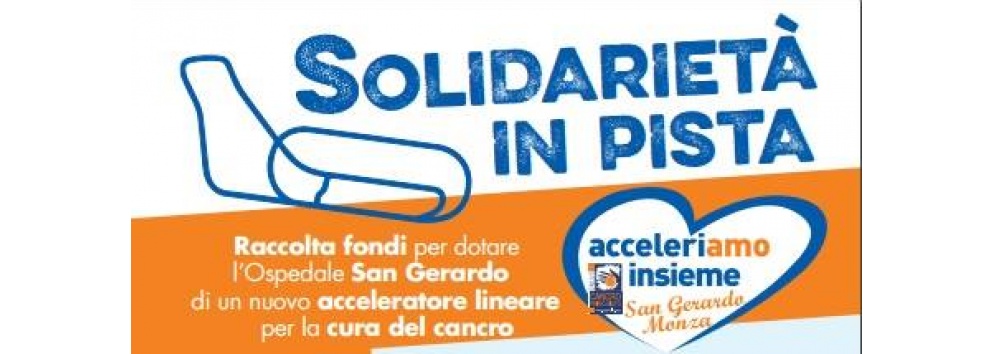Il 27 maggio la solidarietà passa dall’autodromo di Monza