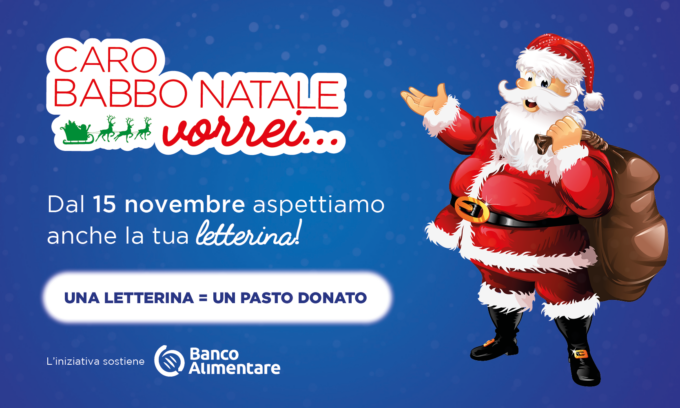 Caro Babbo Natale vorrei… scrivi la tua letterina per donare un pasto a chi ha bisogno!