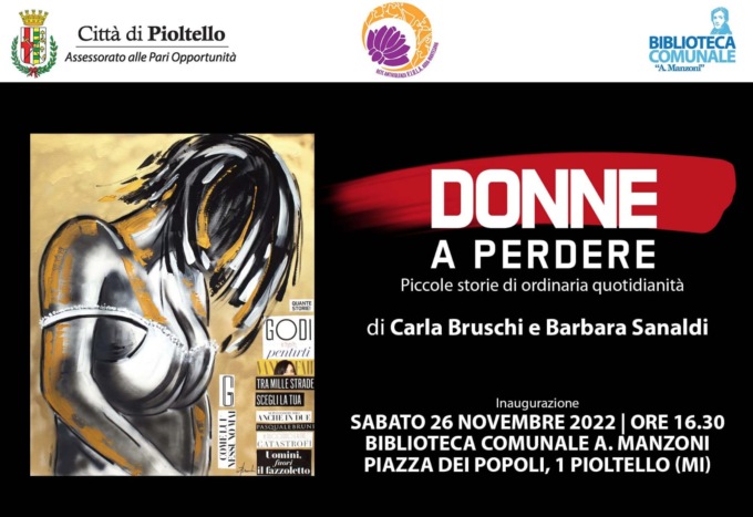 Contro la Violenza sulle donne a Pioltello una mostra e la presentazione di un libro