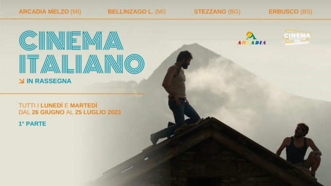 Una rassegna di film italiani all’Arcadia di Melzo e Bellinzago