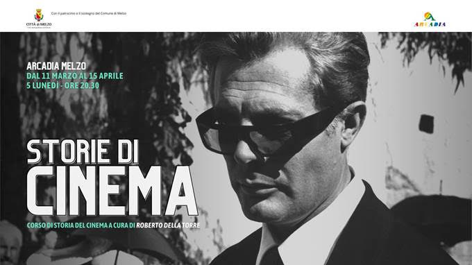 La storia del cinema raccontata all’Arcadia di Melzo