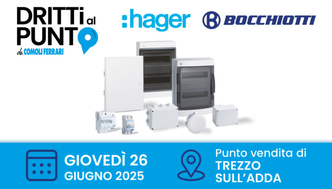 Sei un impiantista? Partecipa a “Dritti al Punto” con Hager Bocchiotti