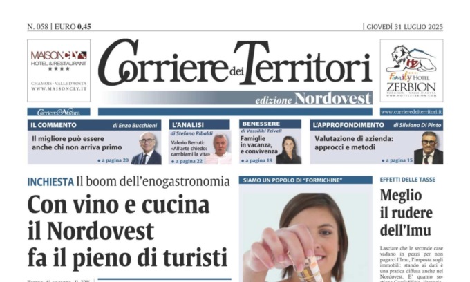 In crescita il turismo enogastronomico nel Nordovest: l’inchiesta del Corriere dei Territori