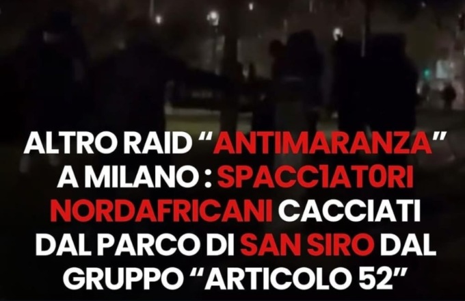 Ronde punitive contro gli stranieri: nove perquisizioni ai danni dei vigilantes di “Articolo 52”