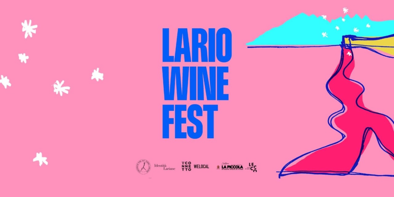 Nasce la Lario Wine Fest, la prima edizione del festival del vino delle Terre Lariane