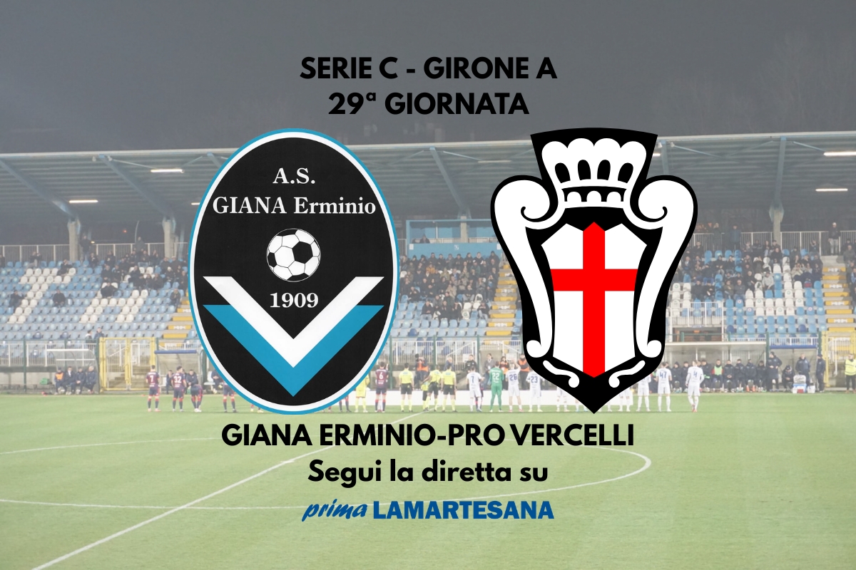 Serie C, Giana-Pro Vercelli: segui la DIRETTA live del match