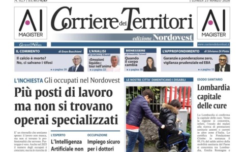 Nel Nordovest il tasso di occupazione è quasi del 70%: l’inchiesta del Corriere dei Territori parla di lavoro