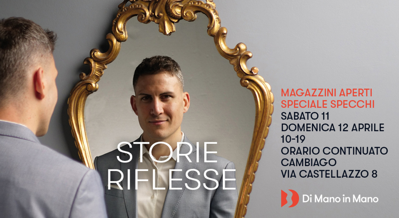 Tornano i Magazzini Aperti a Cambiago con uno speciale sugli specchi