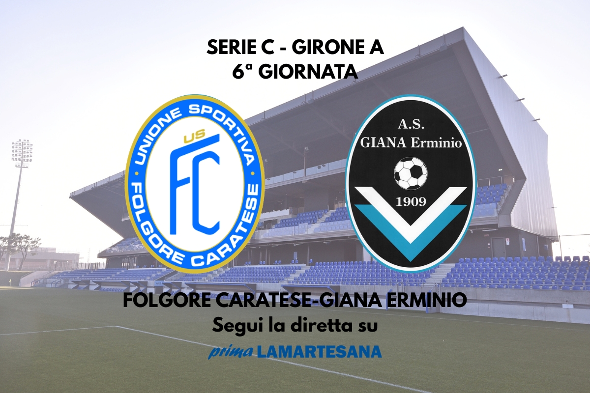 Serie C, Folgore Caratese-Giana Erminio: segui la DIRETTA live del match